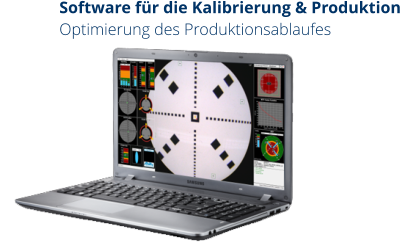 Software für die Kalibrierung & Produktion Optimierung des Produktionsablaufes